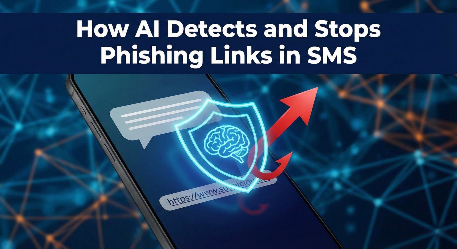 How AI Detects and Stops Phishing Links in SMS